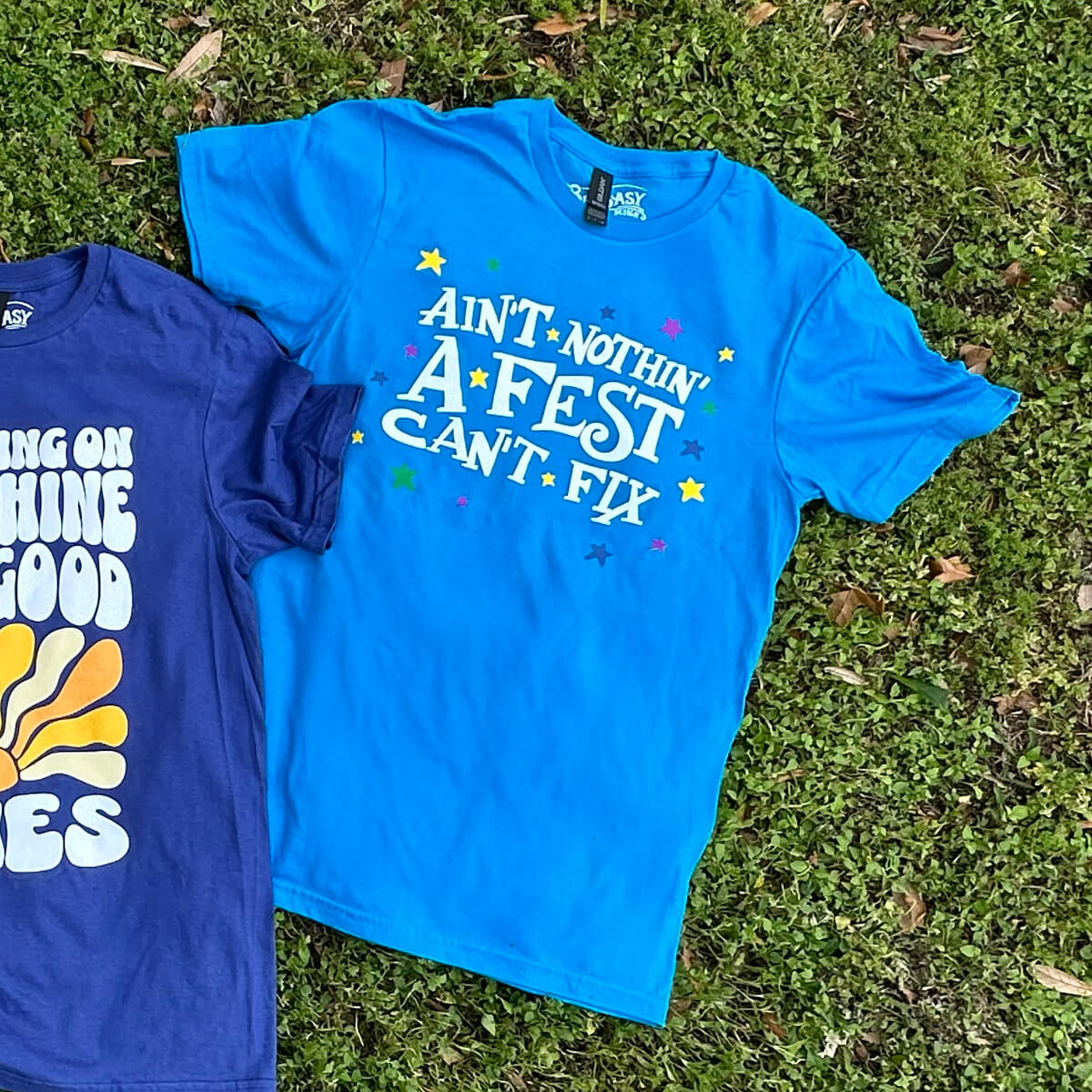 Ain't Nothing A Fest Can't Fix T-Shirt