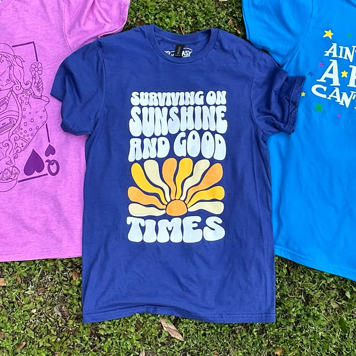 Surviving On Sunshine and Good Times T-Shirt